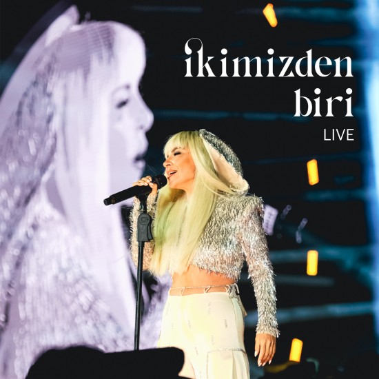 İkimizden Biri (Live)